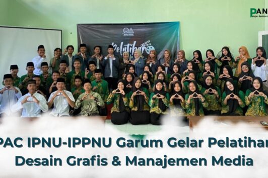 PAC IPNU IPPNU Kec. Garum